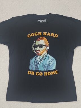 Gogh Hard Or Go Home Short Sleeve Tee Unisex